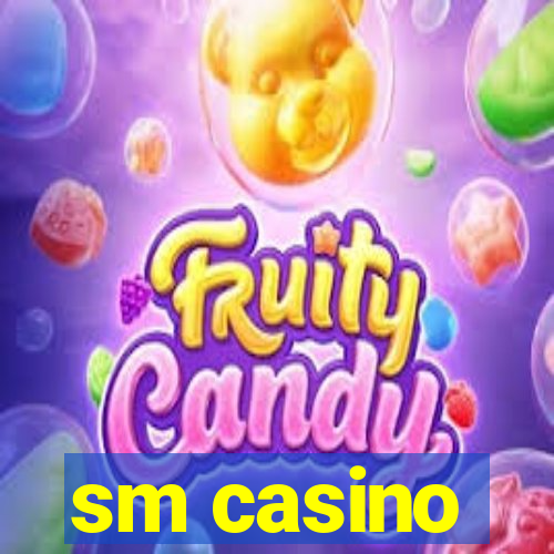 sm casino