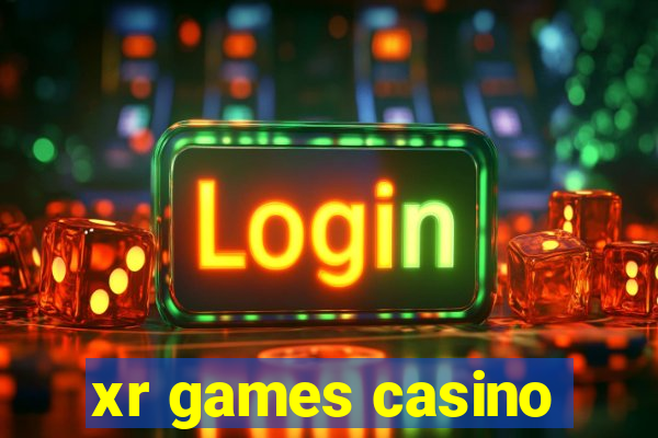 xr games casino