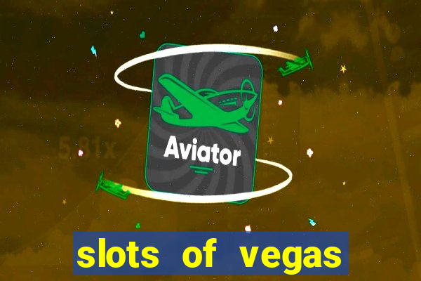 slots of vegas free online