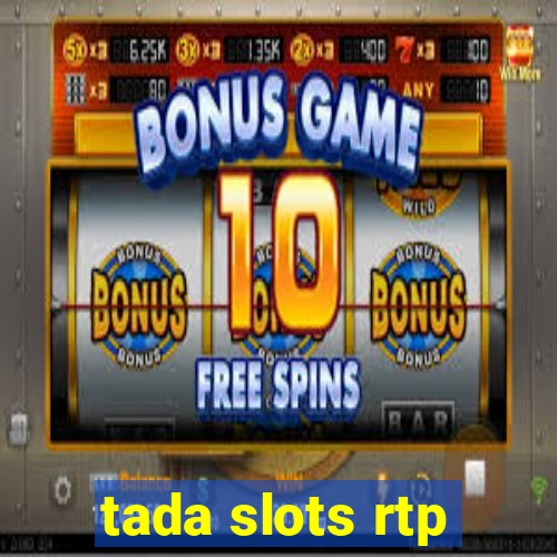 tada slots rtp