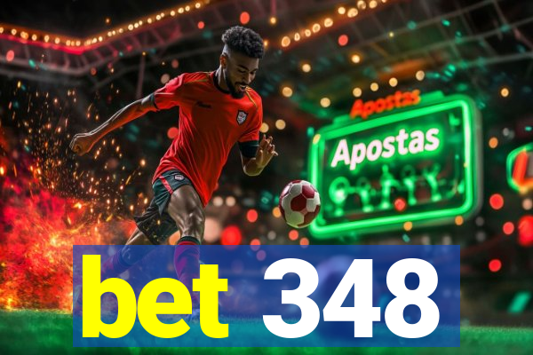 bet 348