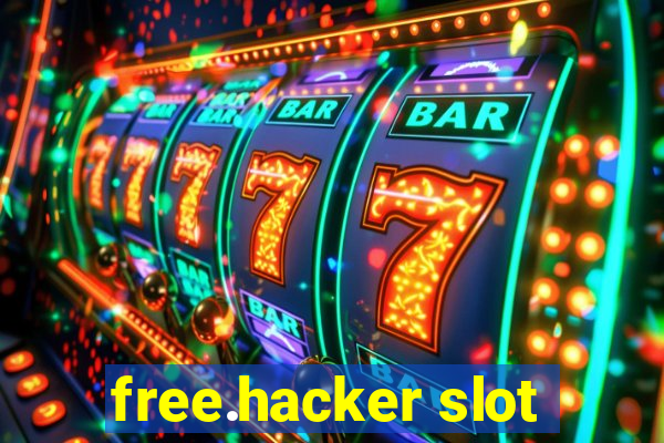 free.hacker slot