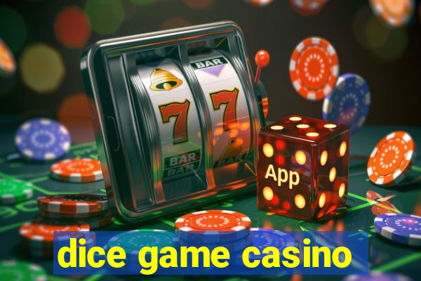 dice game casino