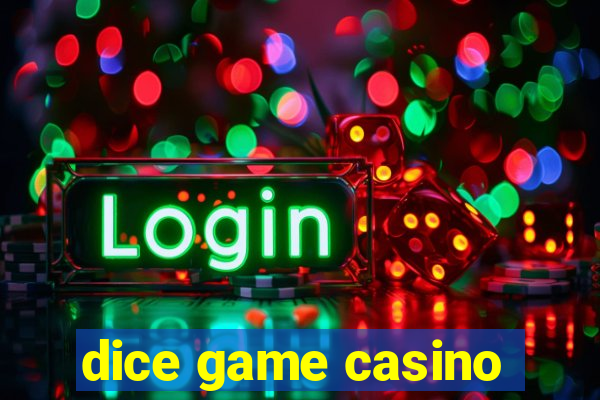 dice game casino