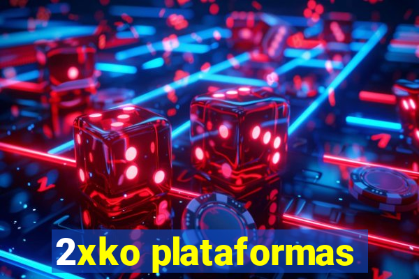 2xko plataformas