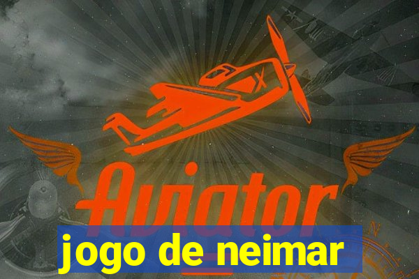 jogo de neimar