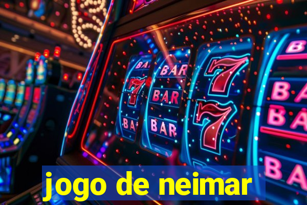 jogo de neimar