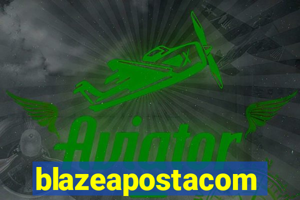 blazeapostacom