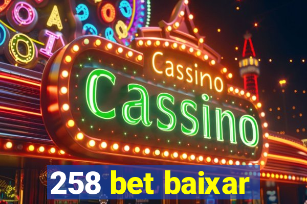 258 bet baixar