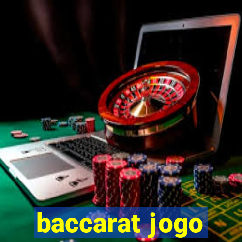 baccarat jogo