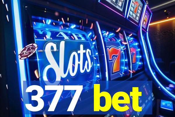 377 bet