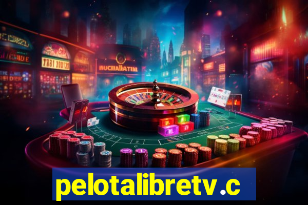 pelotalibretv.com