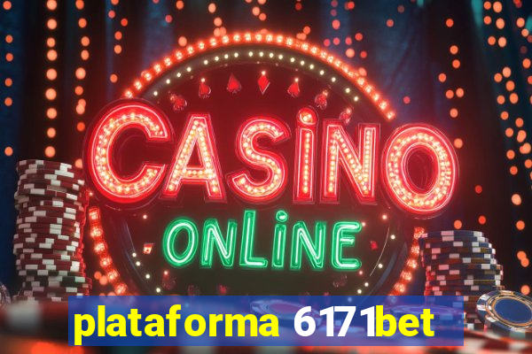 plataforma 6171bet