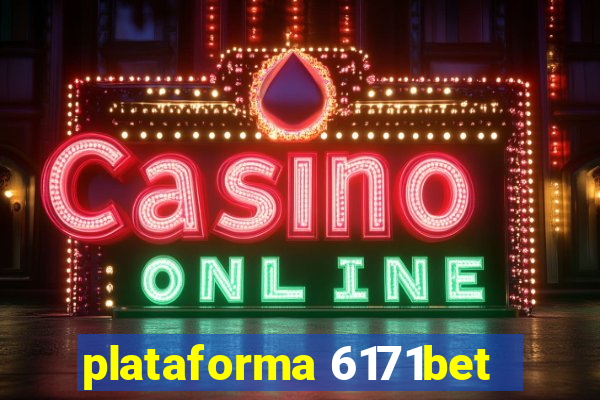 plataforma 6171bet