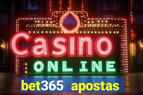 bet365 apostas online brasil cassino