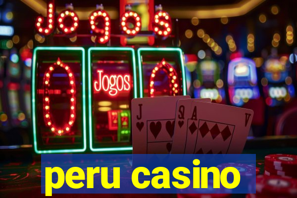 peru casino