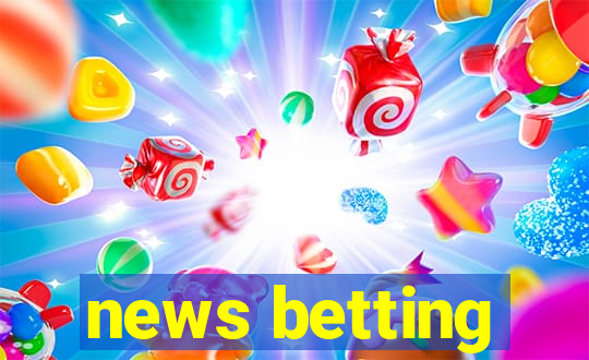 news betting