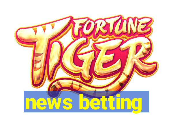 news betting