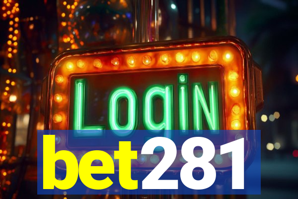 bet281