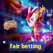 fair betting