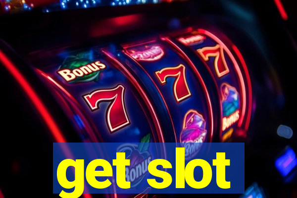 get slot