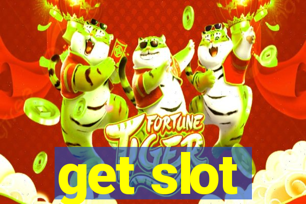 get slot