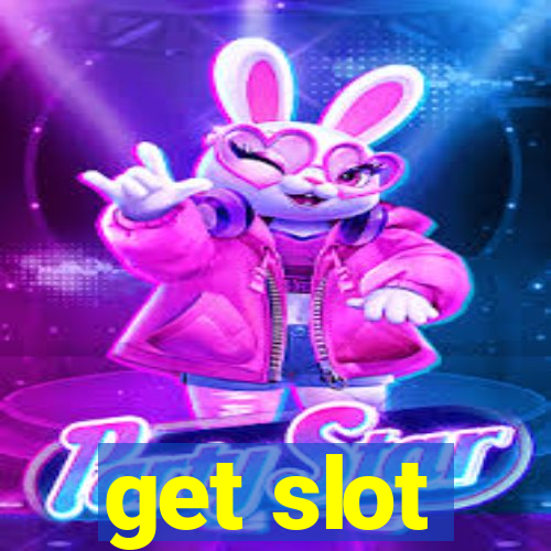 get slot