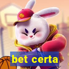 bet certa