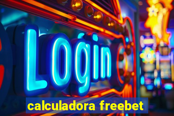 calculadora freebet