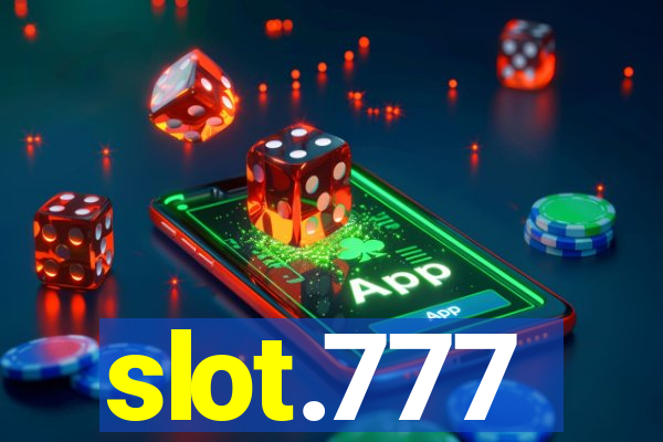 slot.777