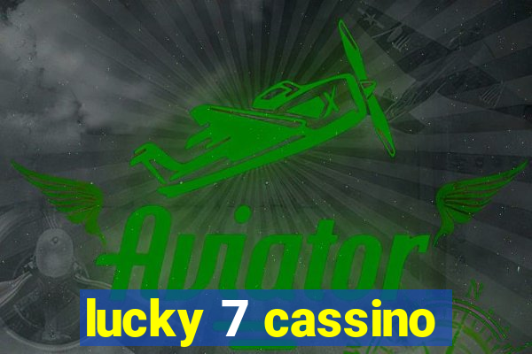 lucky 7 cassino