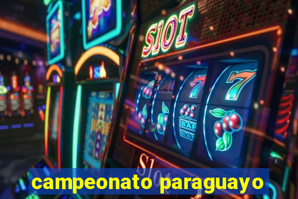 campeonato paraguayo