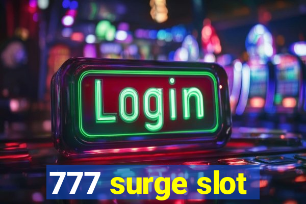 777 surge slot