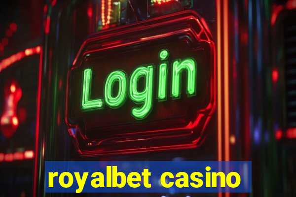 royalbet casino