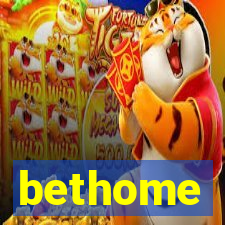 bethome