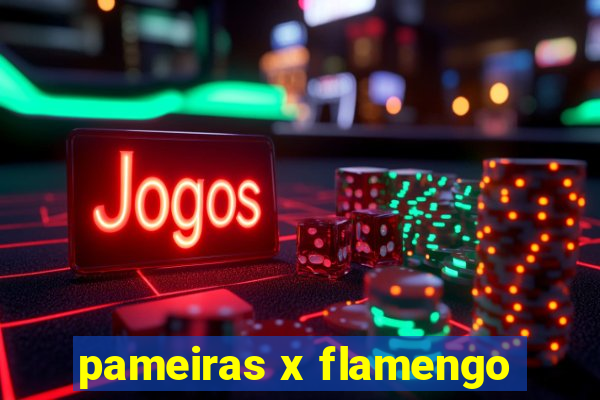 pameiras x flamengo