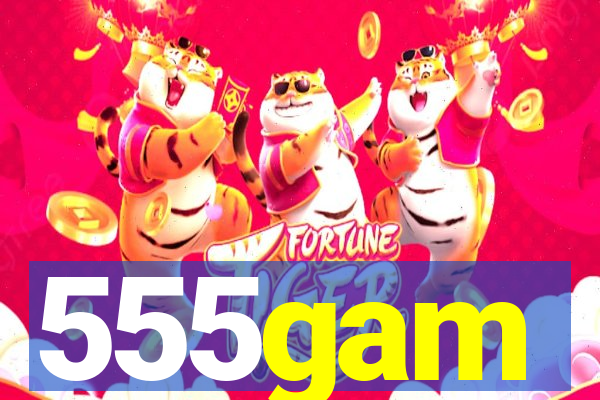 555gam