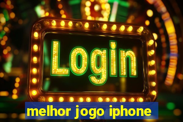 melhor jogo iphone