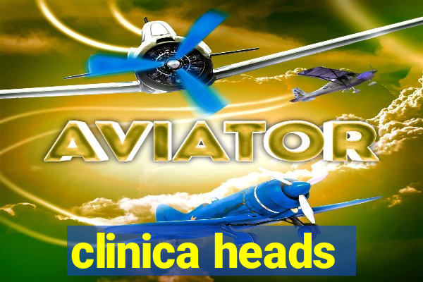 clinica heads