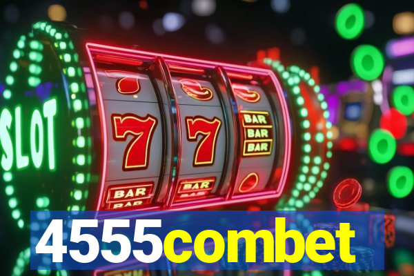 4555combet