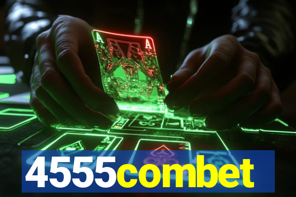 4555combet