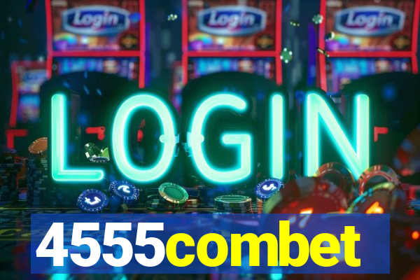 4555combet