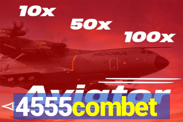 4555combet