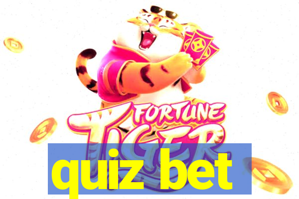 quiz bet