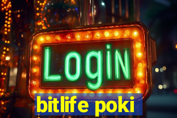 bitlife poki