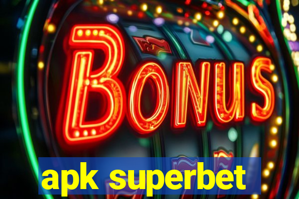 apk superbet