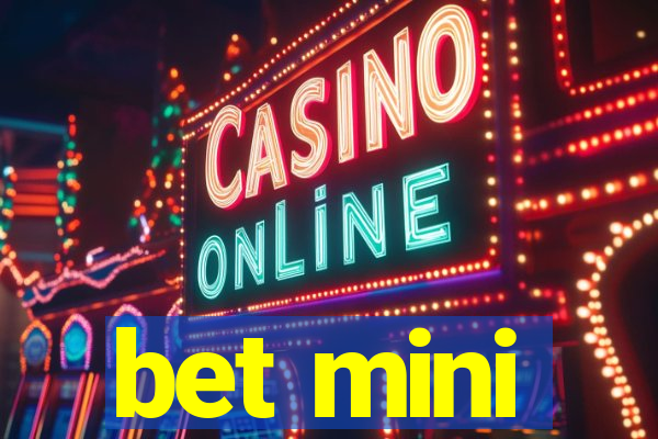 bet mini