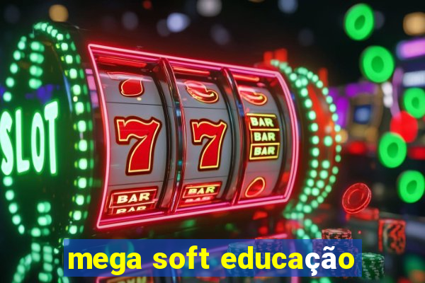 mega soft educação