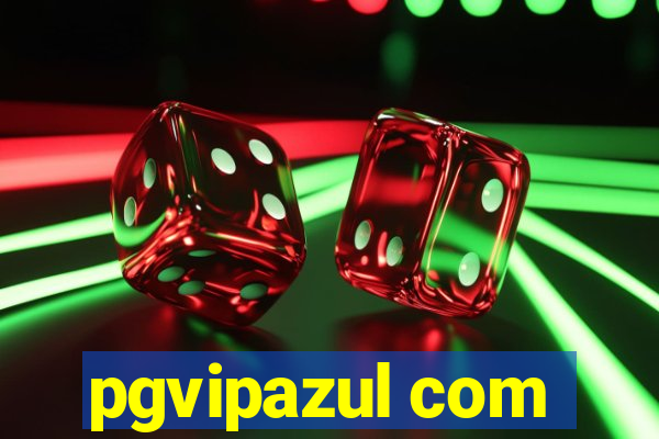 pgvipazul com