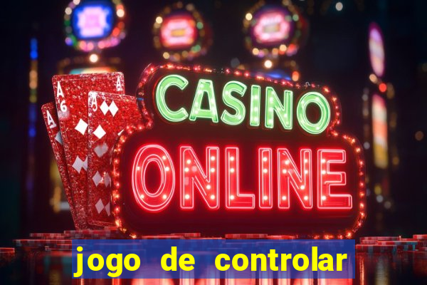 jogo de controlar as pessoas